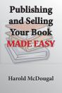 Publishing And Selling Your Book Made Easy - Preview