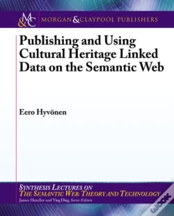 Capa do artigo Publishing And Using Cultural Heritage Linked Data On The Semantic Web