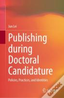 Publishing During Doctoral Candidature