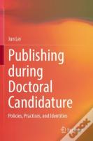 Publishing During Doctoral Candidature