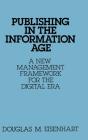 Publishing In The Information Age - Preview