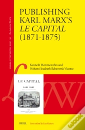 Publishing Karl Marx'S Le Capital (1871-1875)