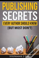 Publishing Secrets Every Author Should Know