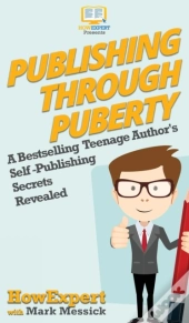 Publishing Through Puberty