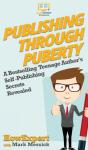 Publishing Through Puberty - Preview