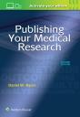 Publishing Your Medical Research - Preview