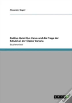 Capa do artigo Publius Quintilius Varus Und Die Frage Der Schuld An Der Clades Variana