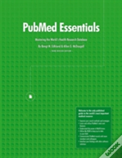 Capa do artigo Pubmed Essentials, Mastering The World'S Health Research Database