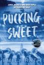 Pucking Sweet - Preview
