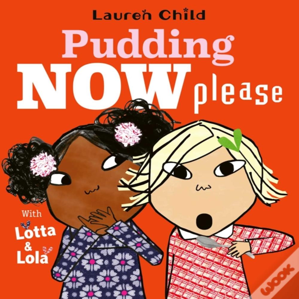 Pudding Now Please