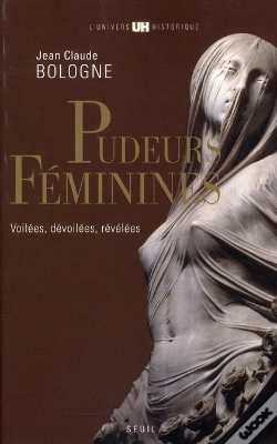 Capa do artigo Pudeurs Féminines ; Voilées, Dévoilées, Révélées