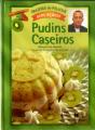 Pudins Caseiros sem Açúcar - Preview