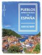 Pueblos Imprescindibles De España - Preview