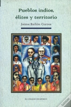 Capa do artigo Pueblos Indios, Elites Y Territorio  