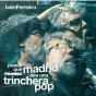 Puede Que Madrid Sea Una Trinchera Pop - Vinil - Preview
