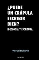 +Puede Un Crapula Escribir Bien?