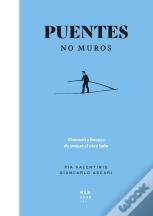 Puentes, No Muros