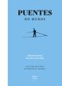 Puentes, No Muros - Preview