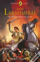 Puffin Lives: Rani Laxmibai
