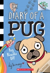 Capa do artigo Pug Blasts Off: A Branches Book (Diary Of A Pug #1)