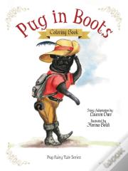 Pug In Boots - Coloring Book