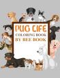 Pug Life Coloring Book By Bee Book - Preview