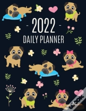 Pug Planner 2022: Funny Tiny Dog Monthly