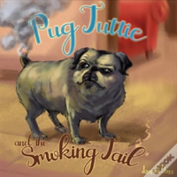 Capa do artigo Pug Tuttie And The Smoking Tail
