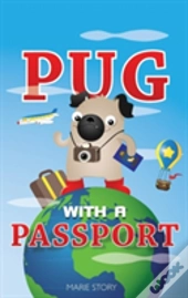 Pug With A Passport