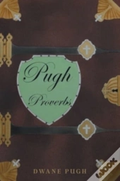 Pugh Proverbs