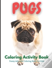 Capa do artigo Pugs Coloring Activity Book For Kids