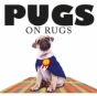 Pugs On Rugs - Preview