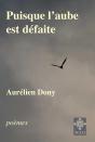 Puisque L'Aube Est Défaite - Preview