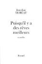 Puisqu'Il Y A Des Rêves Meilleurs - Preview