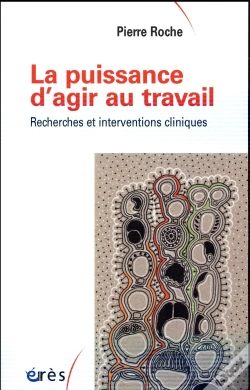 Capa do artigo Puissance D Agir Au Travail - Recherches Et Interventions Cliniques (La)