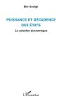 Puissance Et Décadence Des États ; La Solution Économique - Preview