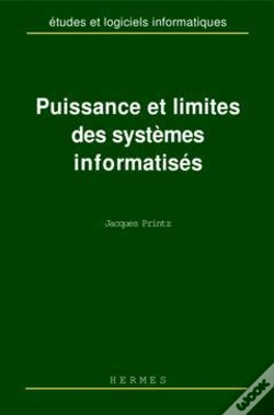 Capa do artigo Puissance Et Limites Des Systemes Informatises Coll Etudes Et Logiciels Informatiques
