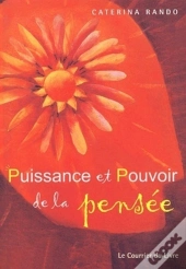 Puissance Et Pouvoir De La Pensee