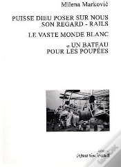 Capa do artigo Puisse Dieu Poser Sur Nous Son Regard ; Rails, Le Vaste Monde Blanc Et Un Bateau Pour Les Poupées