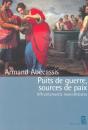 Puits De Guerre, Sources De Paix ; Affrontements Monothéistes - Preview