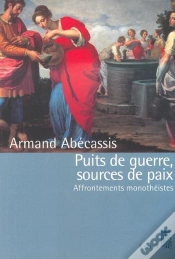 Capa do artigo Puits De Guerre, Sources De Paix ; Affrontements Monothéistes