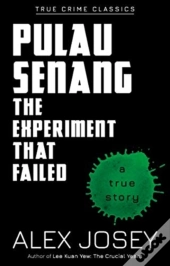 Pulau Senang: The Experiment That Failed