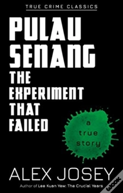 Capa do artigo Pulau Senang: The Experiment That Failed