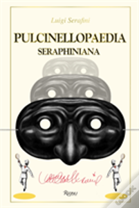 Pulcinellopaedia Seraphiniana