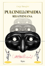 Pulcinellopaedia Seraphiniana - Preview