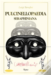 Pulcinellopaedia Seraphiniana