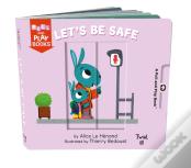 Pull And Play Books: Let'S Be Safe