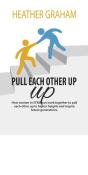 Pull Each Other Up - Preview