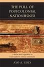 Pull Of Postcolonial Nationhood - Preview
