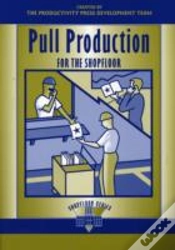 Capa do artigo Pull Production For The Shopfloor